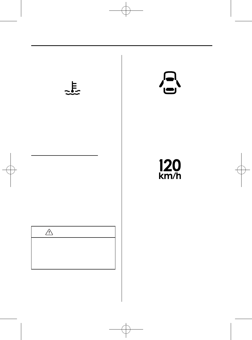 Ilustración: El manual 2014 Mazda 3, Página 256